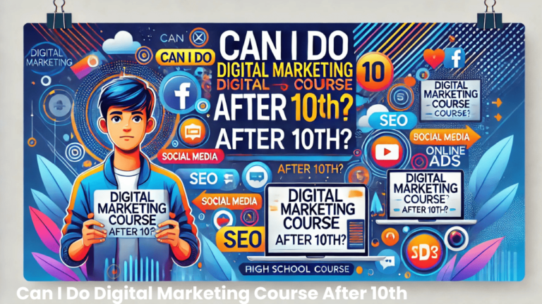 Can I Do Digital Marketing Course After 10th