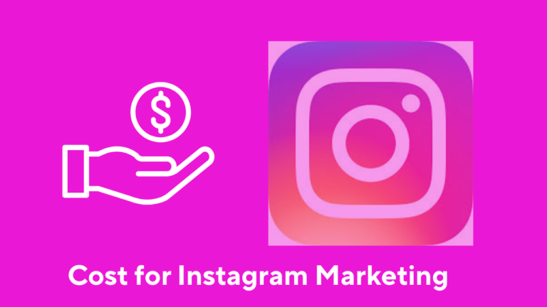 Cost for Instagram Marketing