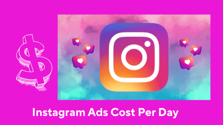 Instagram Ads Cost Per Day