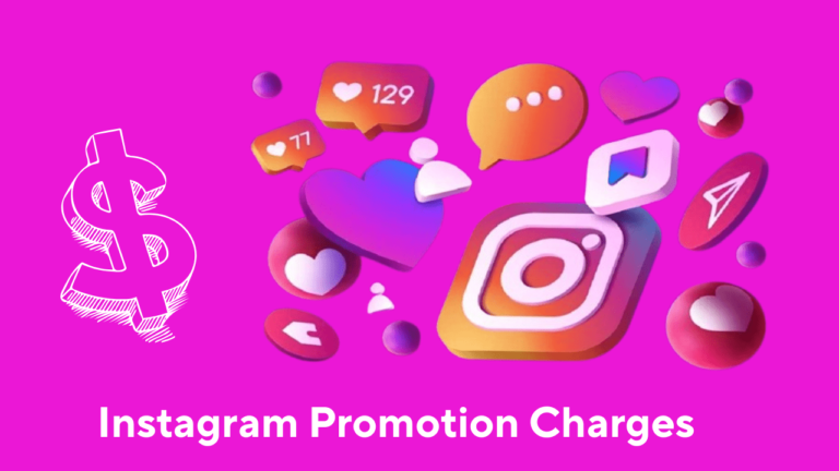 Instagram Promotion Charges
