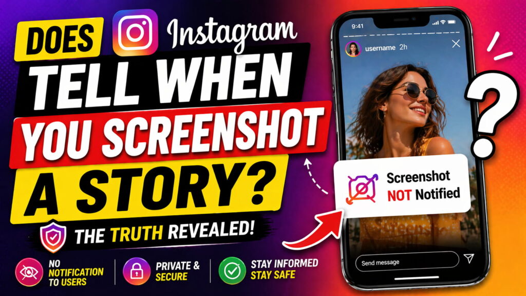 Does Instagram Tell When You Screenshot A Story