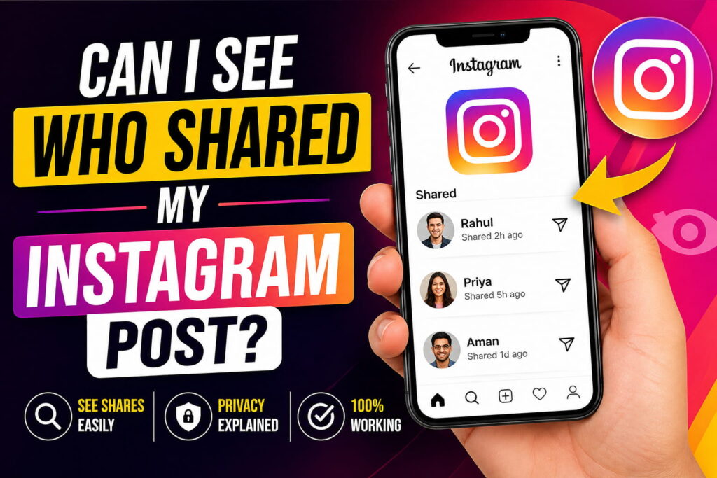 Can I See Who Shared My Instagram Post