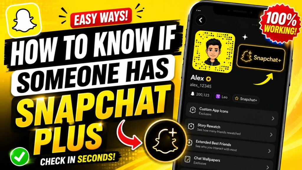 How To Know If Someone Has Snapchat Plus